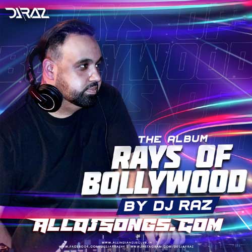 DJ Raz Remix Mp3 Songs